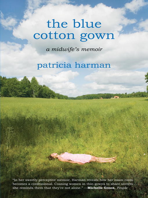 Title details for The Blue Cotton Gown by Patricia Harman - Available